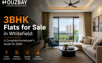 3BHK Flats for Sale in Whitefield: A Complete Homebuyer's Guide for 2026